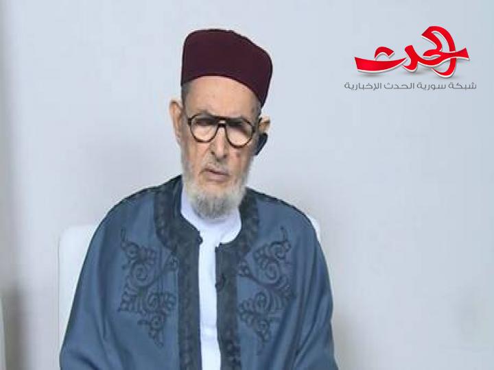 مفتي ليبيا يفتي بعدم شراء البضائع من هذه الدول العربية" كل دولار منها بمثابة رصاصة في صدور ابنائنا"