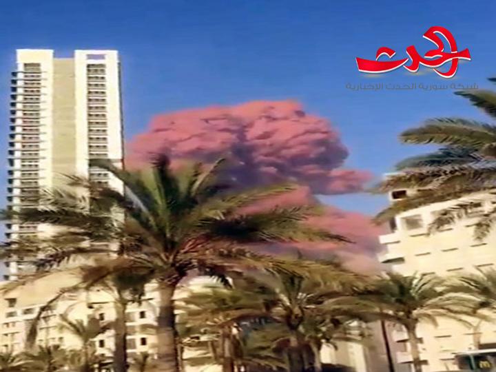 انفجار كبير في بيروت ناجم عن حريق في المرفأ